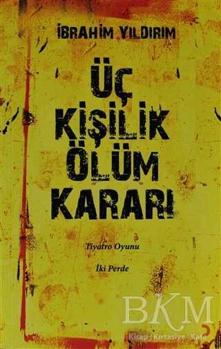Üç Kişilik Ölüm Kararı - Cinius Yayınları