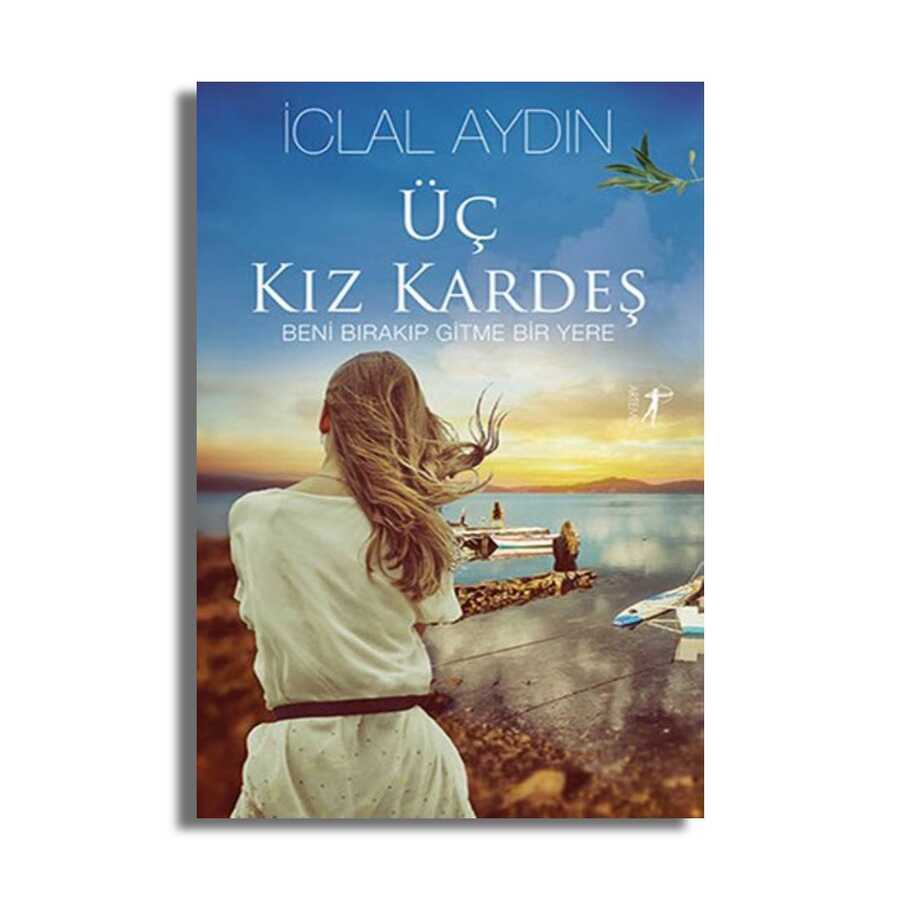 Üç Kız Kardeş - 1