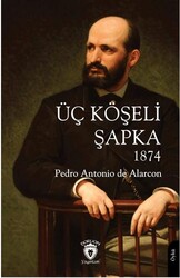Üç Köşeli Şapka 1874 - Dorlion Yayınları