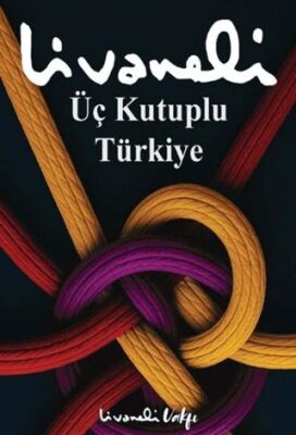 Üç Kutuplu Türkiye - 1