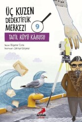 Üç Kuzen Dedektiflik Merkezi 9 - Tatil Köyü Kabusu - Erdem Çocuk