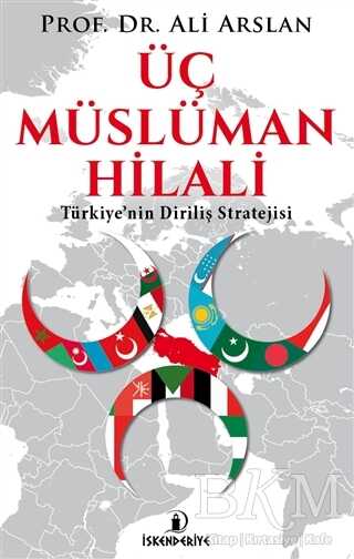 Üç Müslüman Hilali - İskenderiye Yayınları