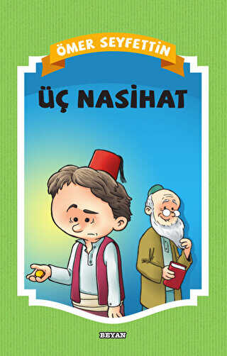 ÜÇ NASİHAT - Beyan Yayınları