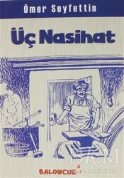 Üç Nasihat - Baloncuk