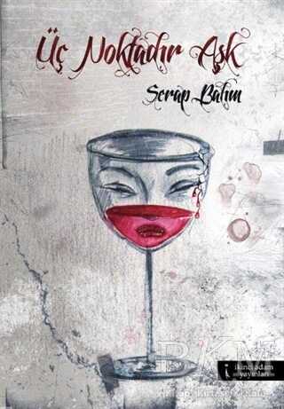 Üç Noktadır Aşk - İkinci Adam Yayınları