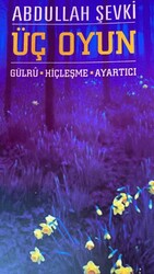 Üç Oyun - Kurgu Kültür Merkezi