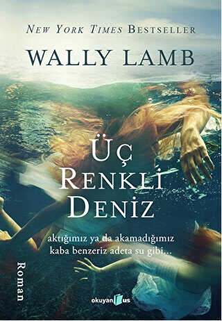 Üç Renkli Deniz - Okuyan Us Yayınları