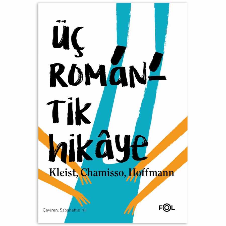 Üç Romantik Hikaye - Fol Kitap