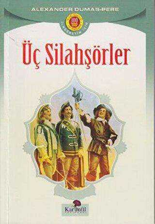 Üç Silahşörler - Karanfil Yayınları