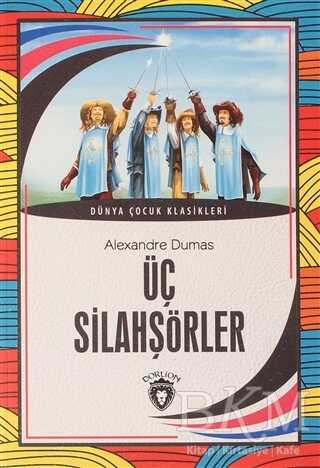 Üç Silahşörler - Dorlion Yayınları