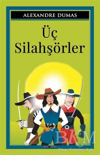 Üç Silahsörler - Sıfır6 Yayınevi