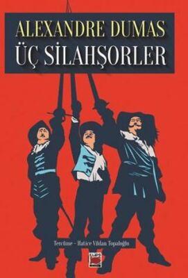 Üç Silahşörler - 1