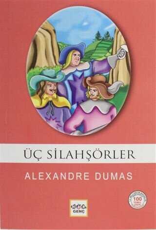 Üç Silahşörler Milli Eğitim Bakanlığı İlköğretim 100 Temel Eser - Nar Çocuk