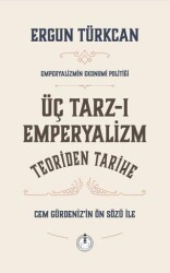 Üç Tarz-ı Emperyalizm - Yeni Deniz Mecmuası