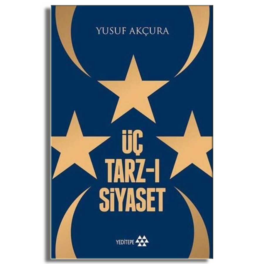 Üç Tarz-ı Siyaset - Yeditepe Yayınevi