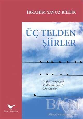 Üç Telden Şiirler - Günce Yayınları