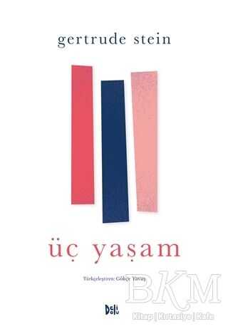 Üç Yaşam - Delidolu