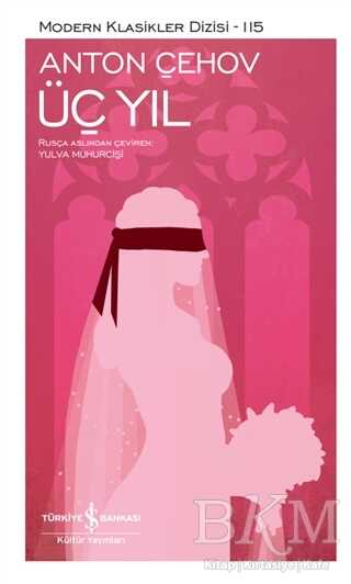 Üç Yıl Şömizli - İş Bankası Kültür Yayınları