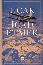 Uçak İcad Etmek - Yedinci Kat Yayınları