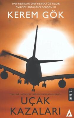 Türk Sivil Havacılık Tarihine Damgasını Vuran Uçak Kazaları - 1