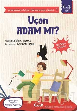 Uçan Adam mı? - Anadolu’nun Süper Kahramanları Serisi 1 - 1