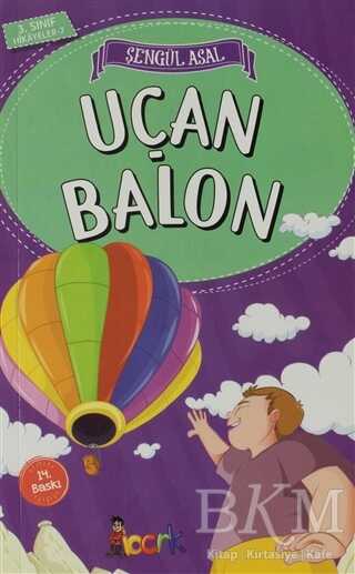 Uçan Balon - 3. Sınıf Hikayeler