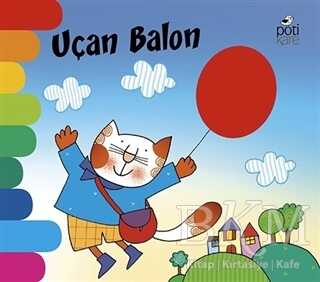 Uçan Balon - Delikli Kitaplar Serisi - 2