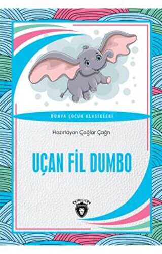 Uçan Fil Dumbo Dünya Çocuk Klasikleri - 1