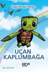 Uçan Kaplumbağa - Parya Kitap