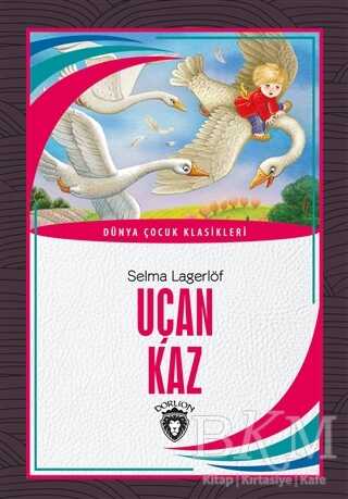 Uçan Kaz - Dorlion Yayınları