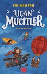Uçan Mucitler - Aile Yayınları