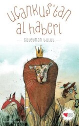 Uçankuş`tan Al Haberi - Can Çocuk Yayınları