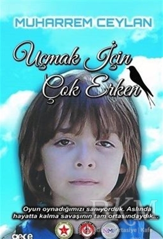 Uçmak İçin Çok Erken - Gece Kitaplığı