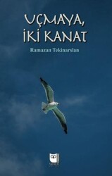 Uçmaya İki Kanat - Somut Yayınları