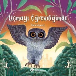 Uçmayı Öğrendiğimde - Koç Üniversitesi Yayınları