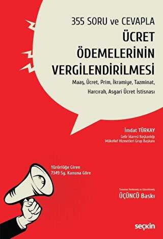 Ücret Ödemelerinin Vergilendirilmesi - Seçkin Yayıncılık