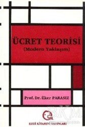 Ücret Teorisi Modern Yaklaşım - Ezgi Kitabevi Yayınları