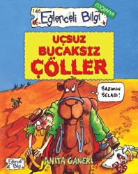 Uçsuz Bucaksız Çöller - Eğlenceli Bilgi 146 - Eğlenceli Bilgi Yayınları