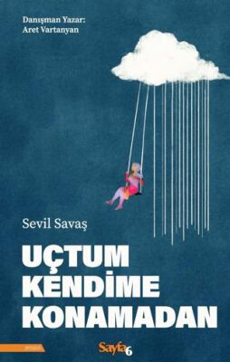 Uçtum Kendime Konamadan - 1