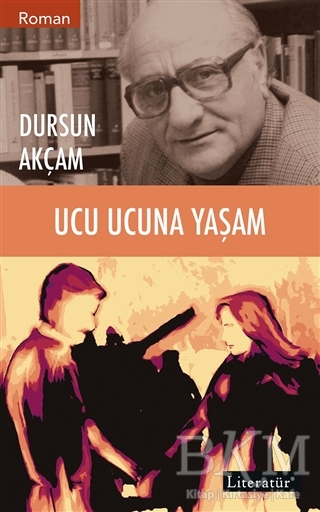 Ucu Ucuna Yaşam - Literatür Yayıncılık