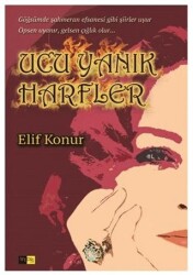 Ucu Yanık Harfler - Sinopsis Yayınları
