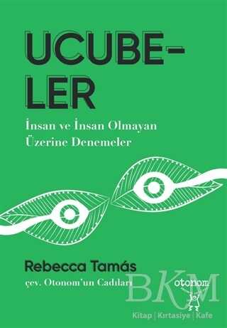Ucubeler - Otonom Yayıncılık