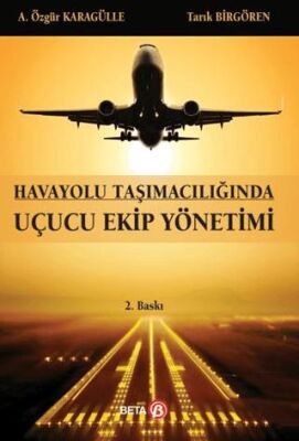 Uçucu Ekip Yönetimi - 1