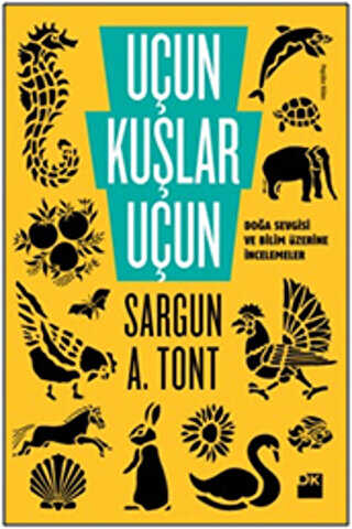 Uçun Kuşlar Uçun - Doğan Kitap