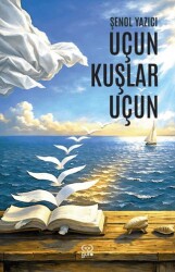 Uçun Kuşlar Uçun - Gufo Yayınları