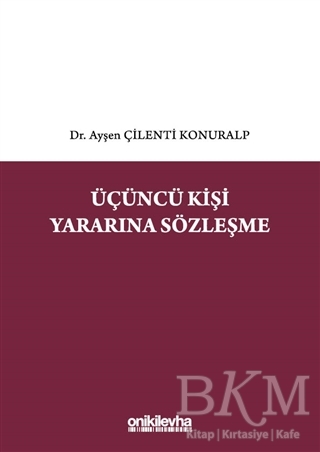 Üçüncü Kişi Yararına Sözleşme - On İki Levha Yayınları