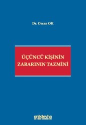 Üçüncü Kişinin Zararının Tazmini - On İki Levha Yayınları