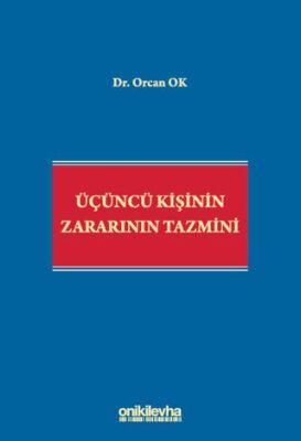Üçüncü Kişinin Zararının Tazmini - 1