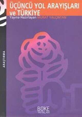 Üçüncü Yol Arayışları ve Türkiye - Büke Yayınları