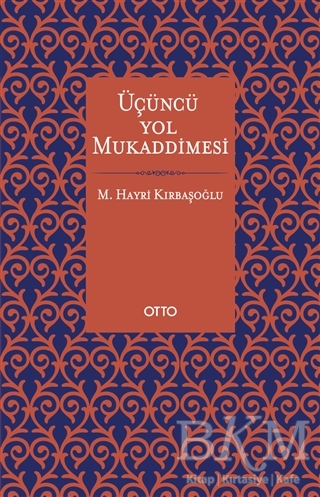 Üçüncü Yol Mukaddimesi - Otto Yayınları